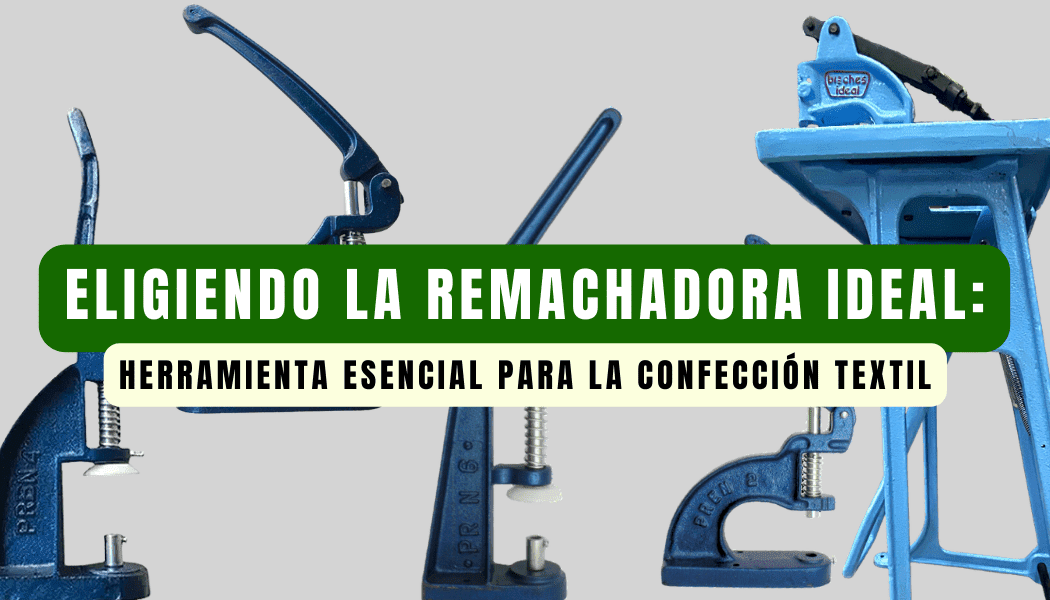 Eligiendo la remachadora ideal